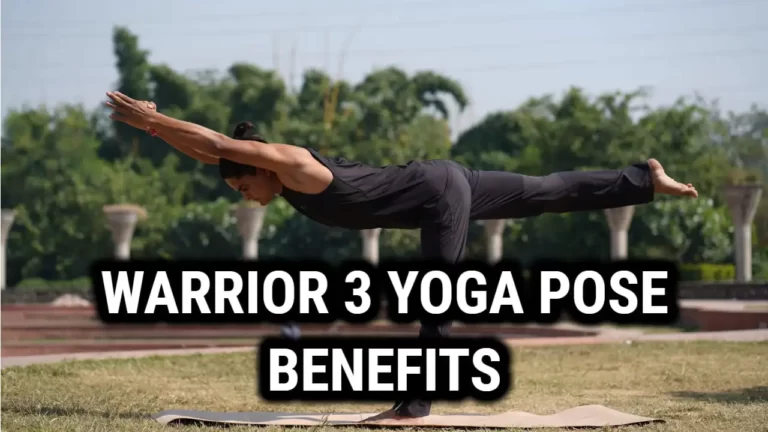 Warrior 3 Yoga Pose Benefits: Find Your Inner Strength and Balance