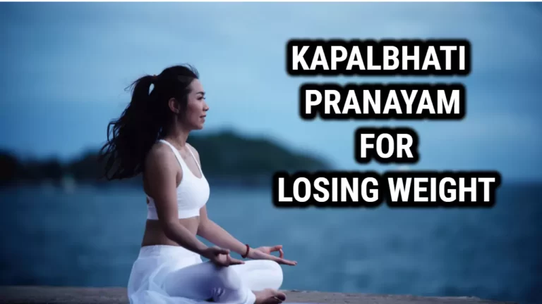 How Useful Is Kapaalbhaati Pranayam For Losing Stomach Fat?