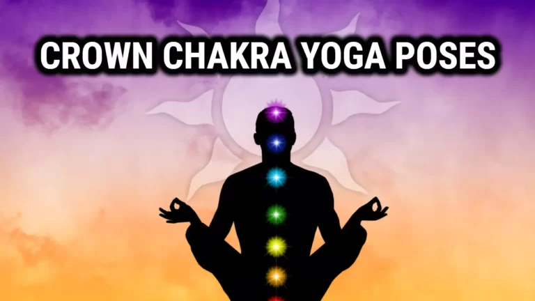 Awaken Your Divine Connection with Crown Chakra Yoga Poses