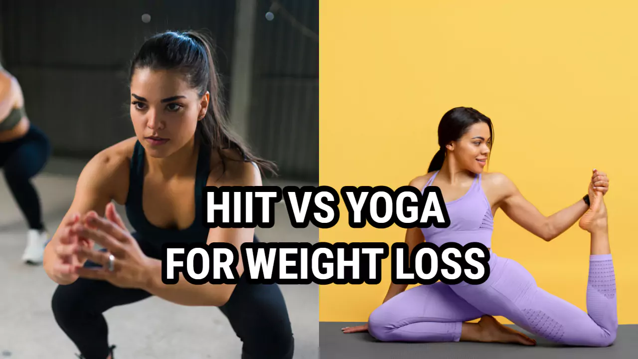 Is Hiit Better Than Yoga To Lose Weight