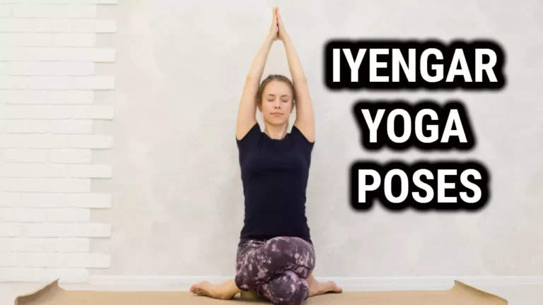 Iyengar Yoga Poses: Improve Your Alignment and Flexibility with These Asanas