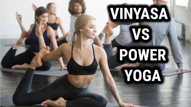 Is Vinyasa Yoga More Intense Than Power Yoga?