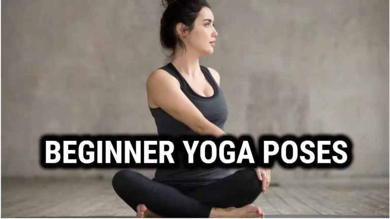 What Are Some Beginner Yoga Postures To Lose Weight?