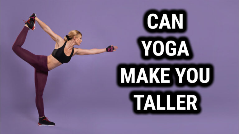 Can Yoga Really Make You Taller? Here’s What Science Says