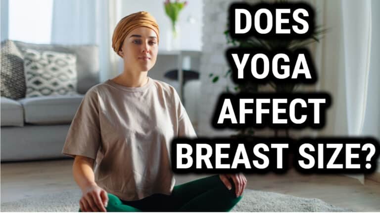 Does Yoga Affect Breast Size? The Truth You Need to Know
