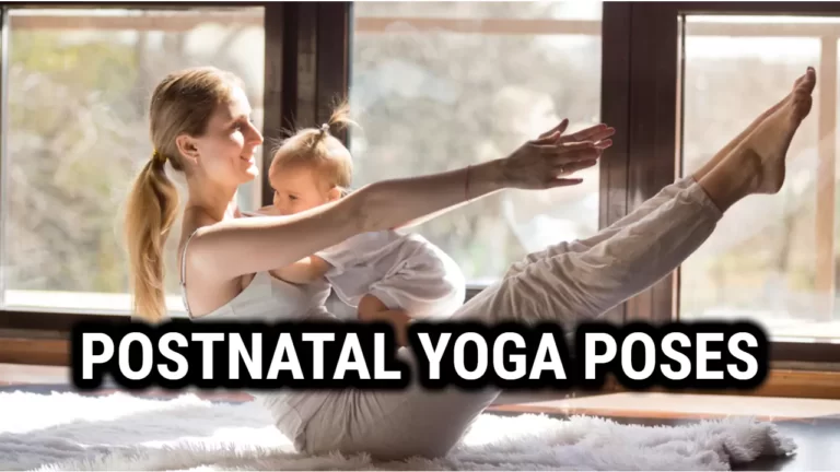 Postnatal Yoga Poses: Gentle Exercises to Help New Moms Regain Strength and Flexibility