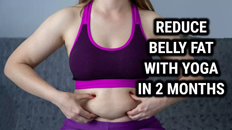 Bye Bye Belly Fat: The Best Yoga Pose to Reduce Your Waistline in Just 2 Months!
