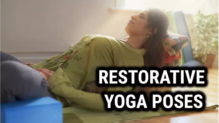 Restorative Yoga Poses for Relaxation and Stress Relief
