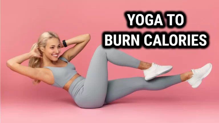 What Forms Of Yoga Burns The Most Calories?