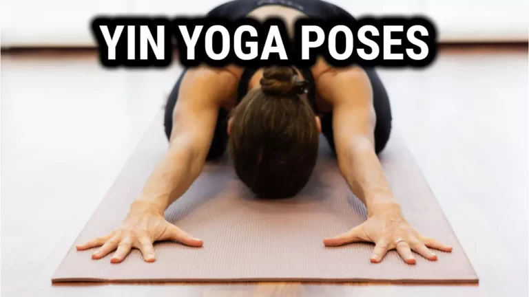Yin Yoga Poses for Relaxation and Flexibility