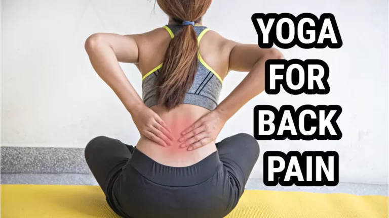 How Is Yoga Helpful For Back Pain?