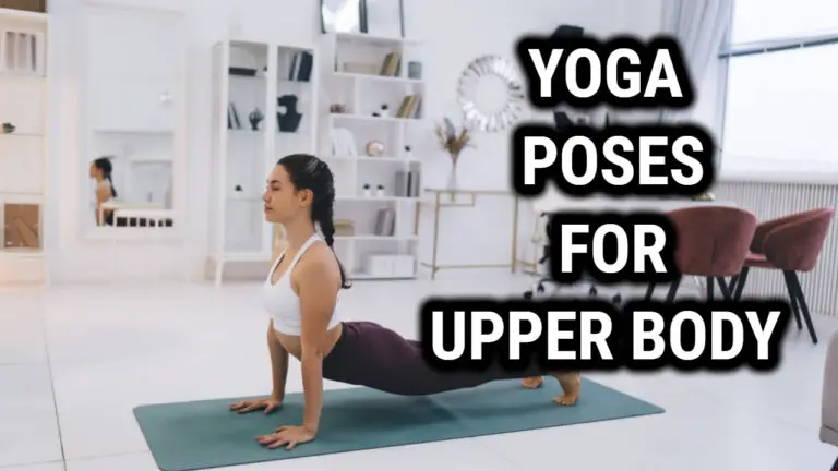 8 Yoga Poses Beneficial For Upper Body Strength