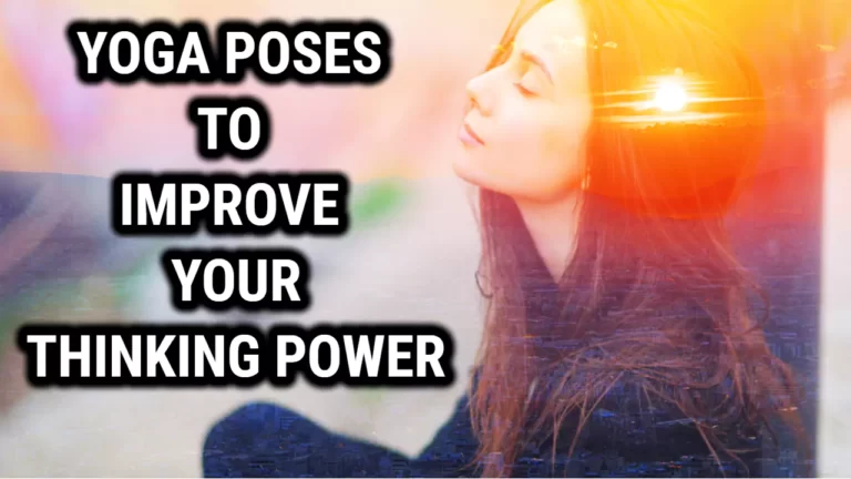 5 Yoga Poses To Improve Your Thinking Power That Will Leave You Mind-Blown