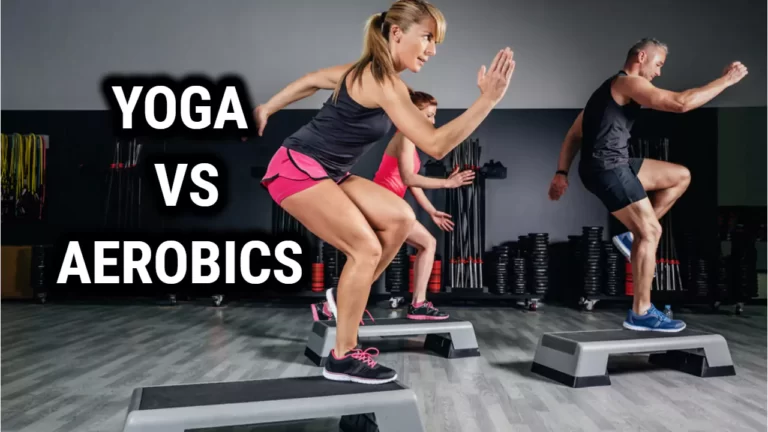 Yoga vs. Aerobics: Which One Reigns Supreme for Your Fitness Goals?