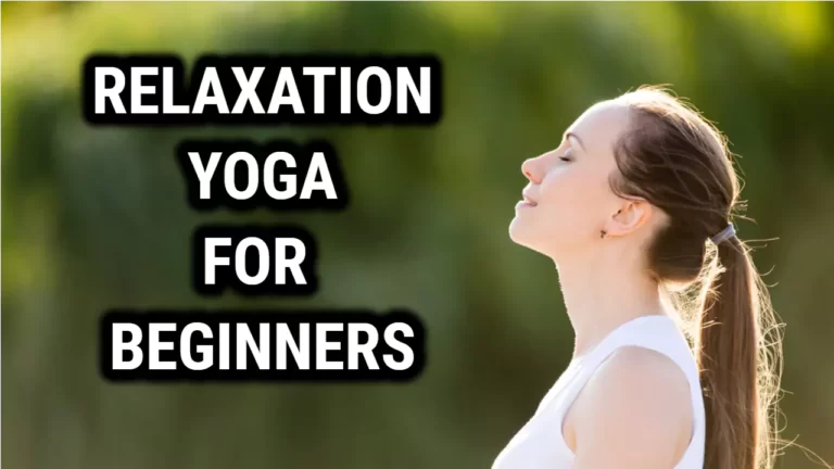 Relaxation Yoga for Beginners: A Simple Routine for Stress Relief