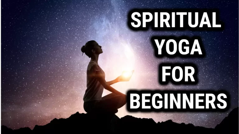 Spiritual Yoga for Beginners: Way To Find Inner Peace