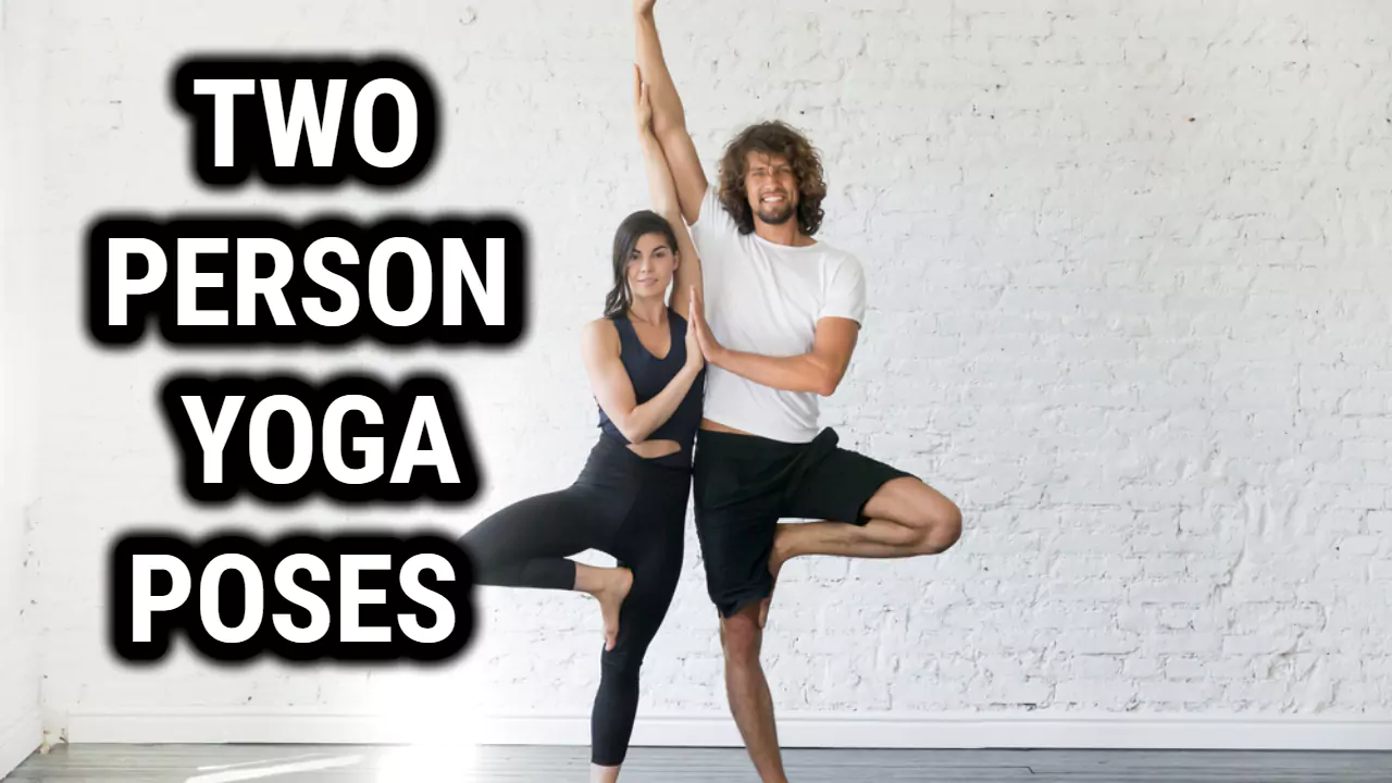 Two Person Yoga Poses For Beginners