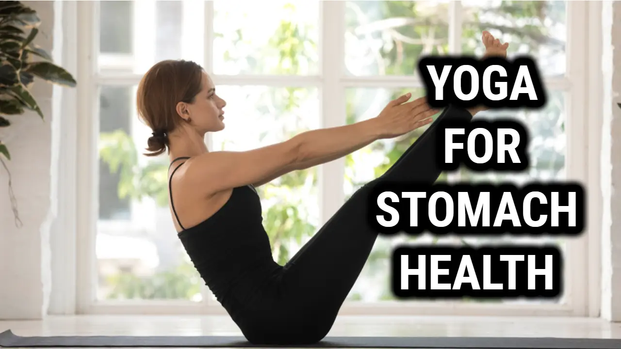 yoga for stomach health